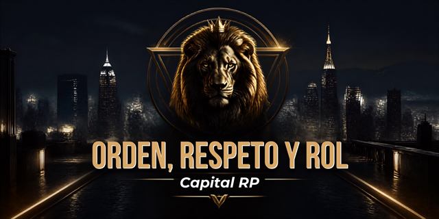 Capital RP — Orden, respeto y rol