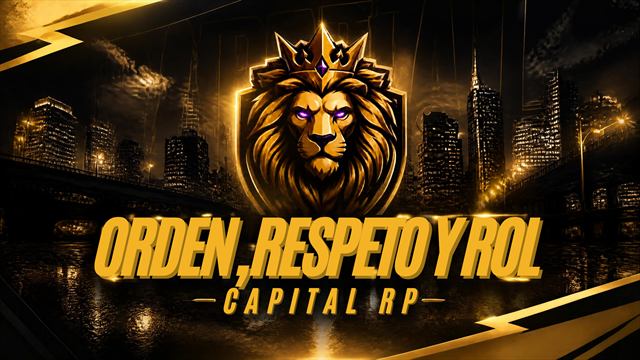 Capital RP — Orden, respeto y rol